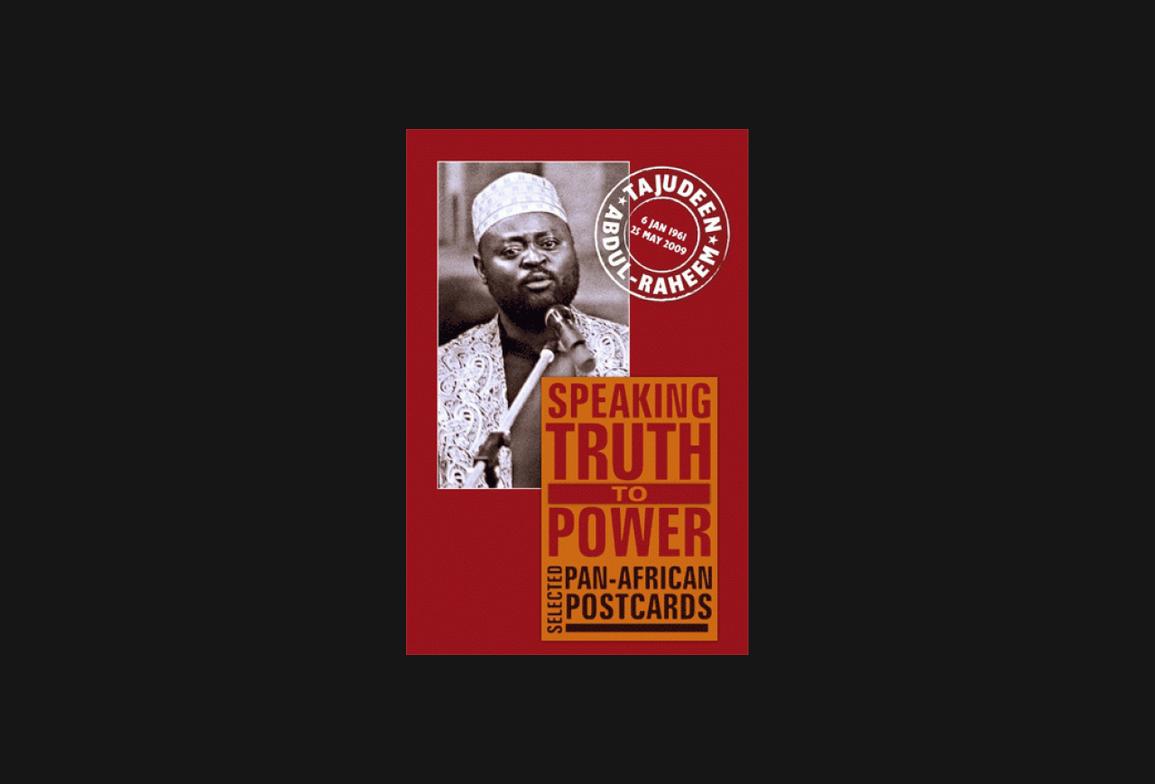 Red book cover of Speaking Truth to Power -- Selected Pan-African Postcards by Tajudeen Abdul-Raheem.
