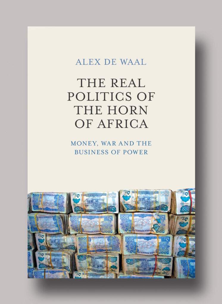 The real politics of the horn of africa